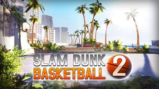download Slam dunk basketball 2 apk